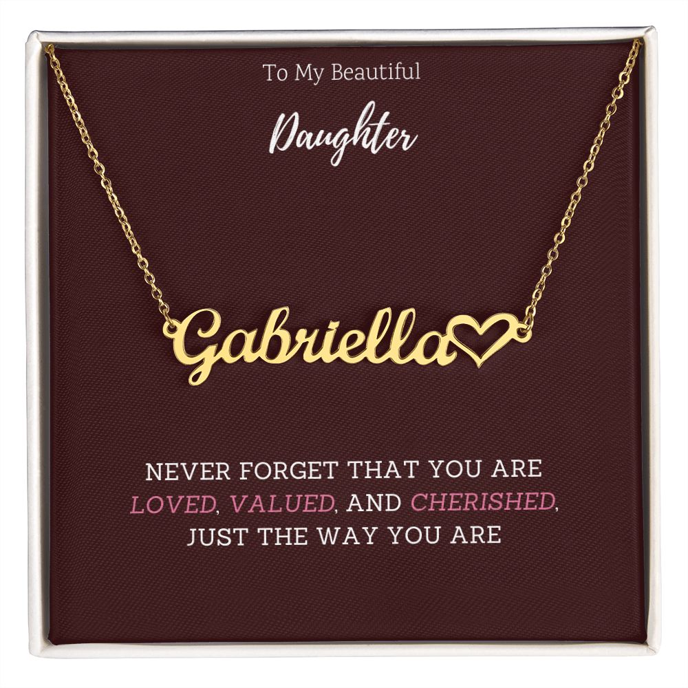 To my beautiful daughter, custom name necklace