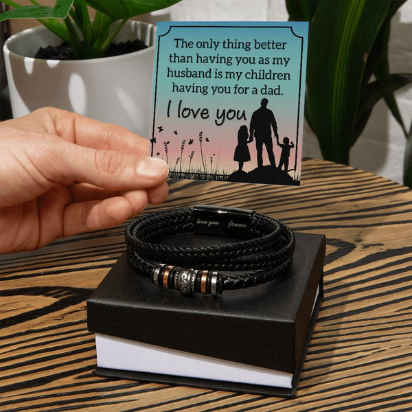 Vegan Leather & Stainless Steel Bracelet for Husband - The only Thing Better than Having You