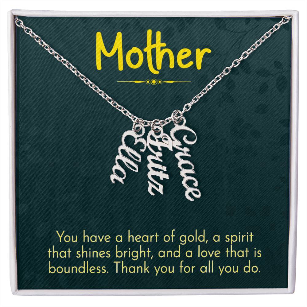 Multi Vertical Name Necklace for Mom- heart of gold