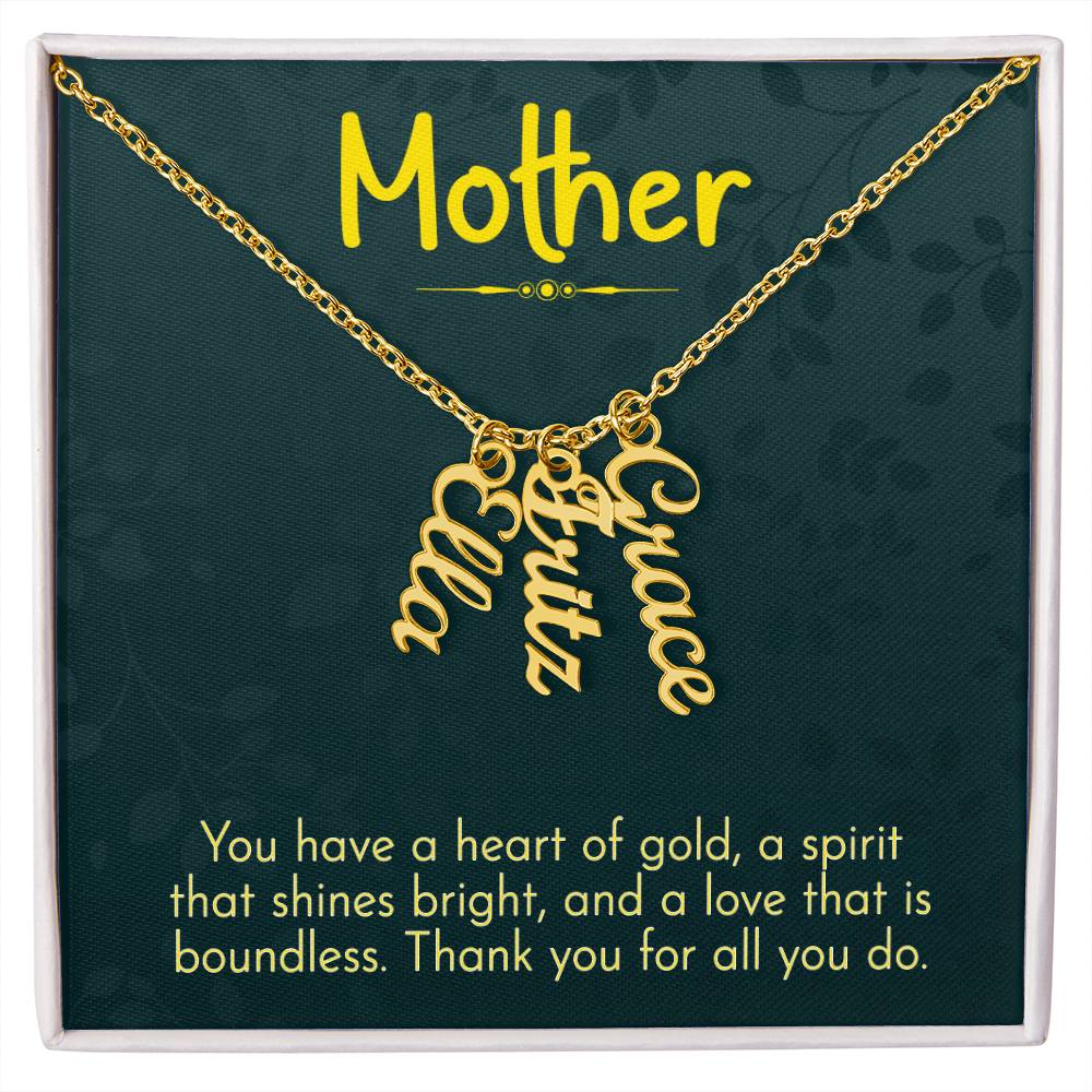 Multi Vertical Name Necklace for Mom- heart of gold